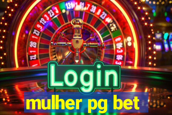 mulher pg bet